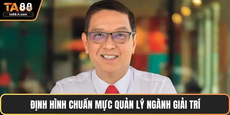 Định hình chuẩn mực quản lý ngành giải trí